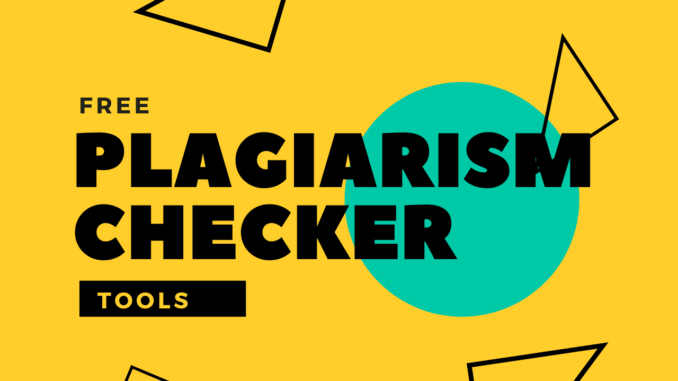12 Best Plagiarism Checker Tools in 2022