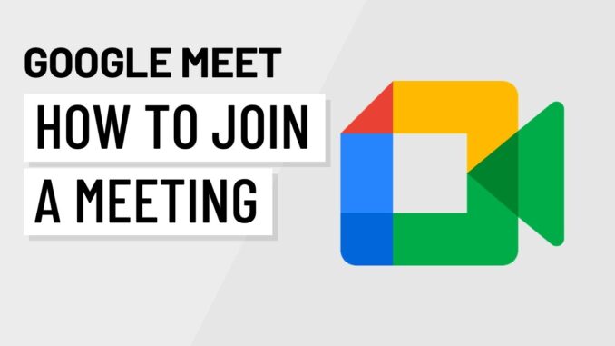 How to join meeting in google meet?