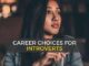 BEST 10 Career Choices for Introverts