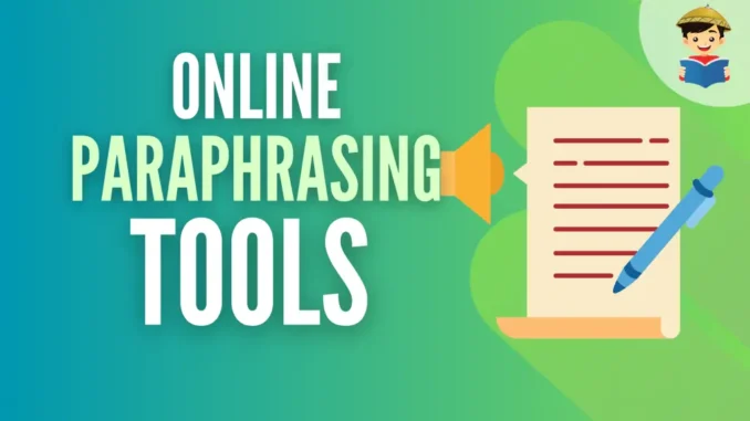 How a Paraphrasing Tool Can Help You Avoid Plagiarism In Your Writing 
