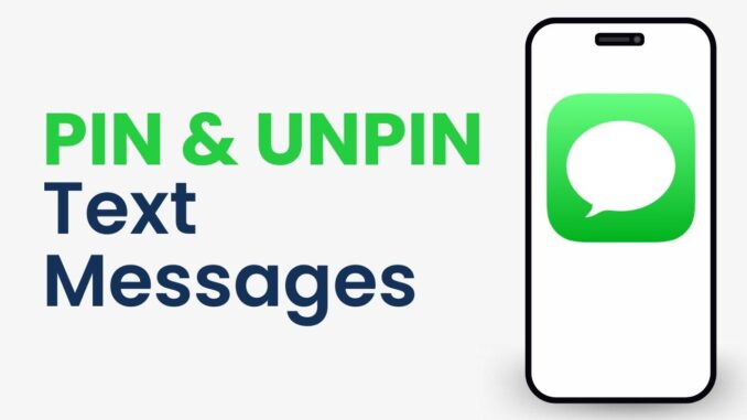 Easy Ways to Pin and Unpin a Text Message